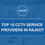 Top 10 CCTV Service Providers in Rajkot