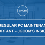 Why Regular PC Maintenance is Important
